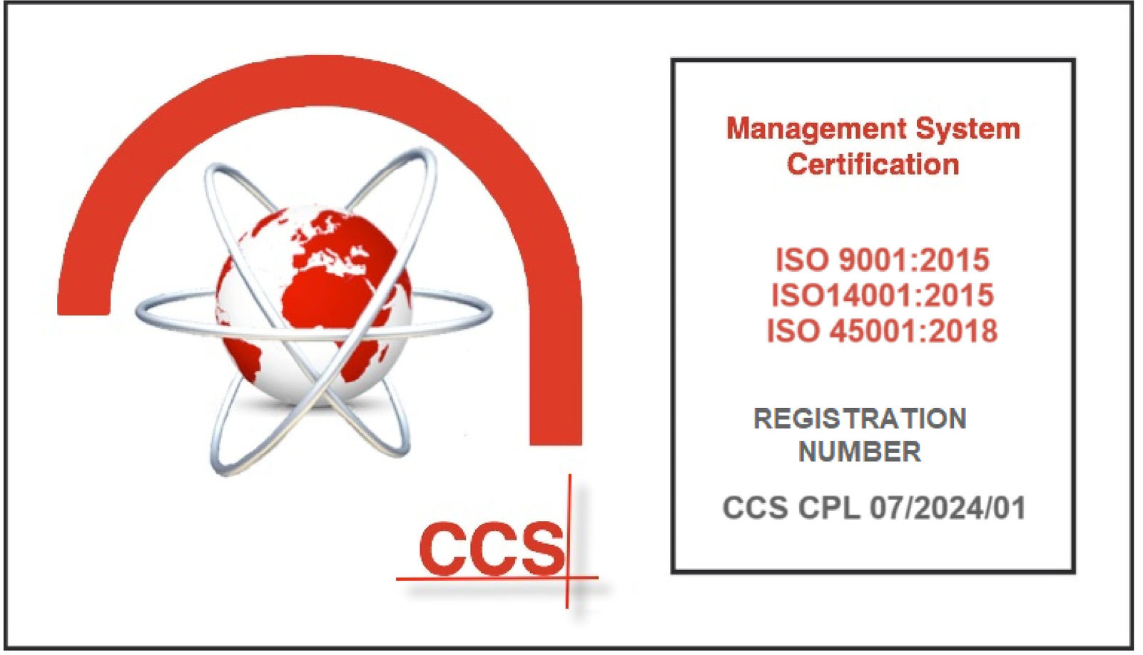 CCS ISO 9001, 14001 & 45001 Certified